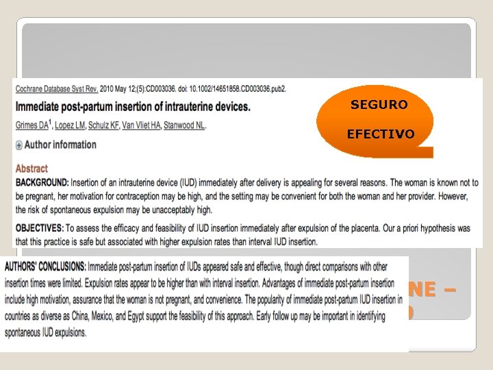 SEGURO EFECTIVO REVISIÓN SISTEMÁTICA COCHRANE – INSERCIÓN INMEDIATA DIU , 2010 