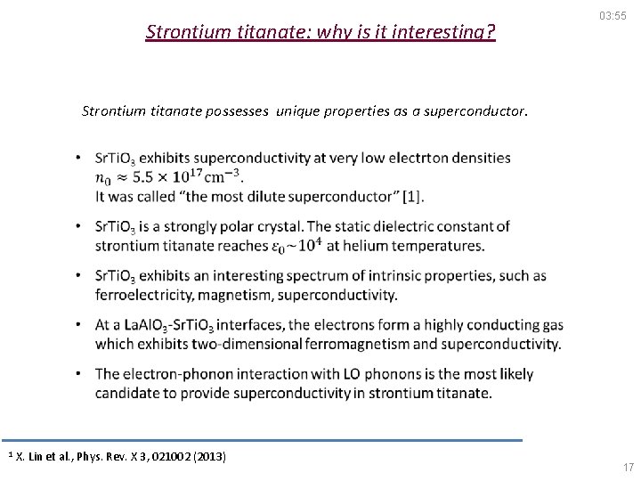 Strontium titanate: why is it interesting? 03: 55 Strontium titanate possesses unique properties as