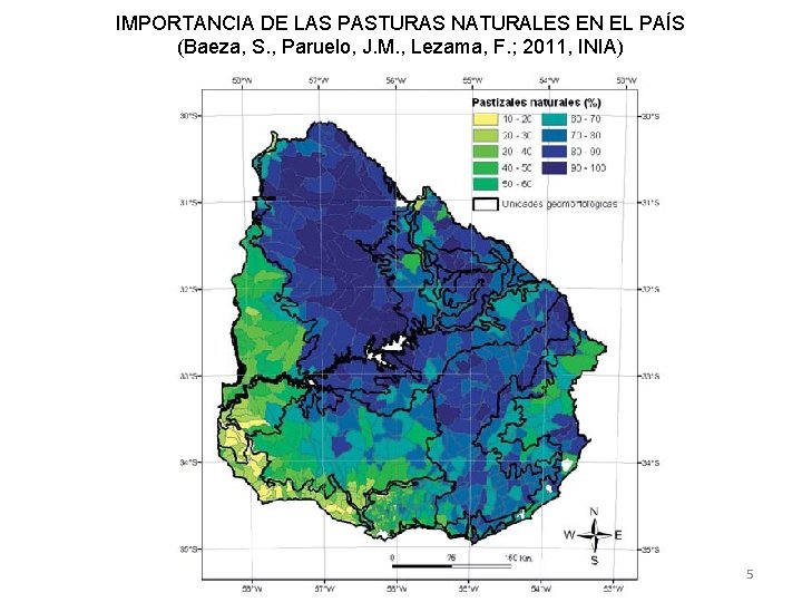 IMPORTANCIA DE LAS PASTURAS NATURALES EN EL PAÍS (Baeza, S. , Paruelo, J. M.