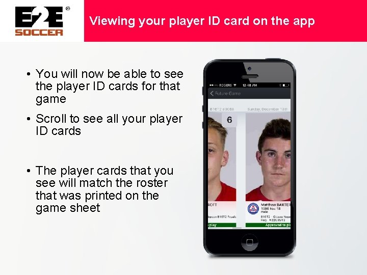 Viewing your player ID card on the app • You will now be able