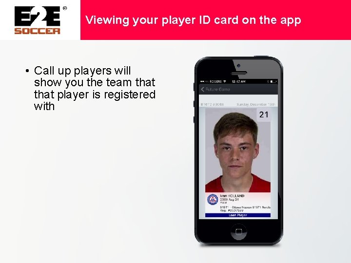 Viewing your player ID card on the app • Call up players will show