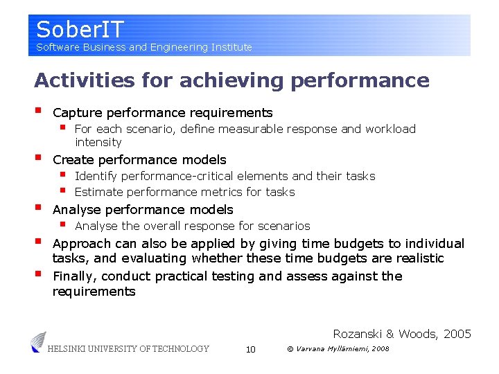 Sober. IT Software Business and Engineering Institute Activities for achieving performance § § §