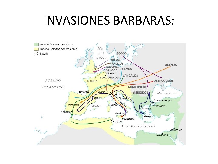 INVASIONES BARBARAS: 