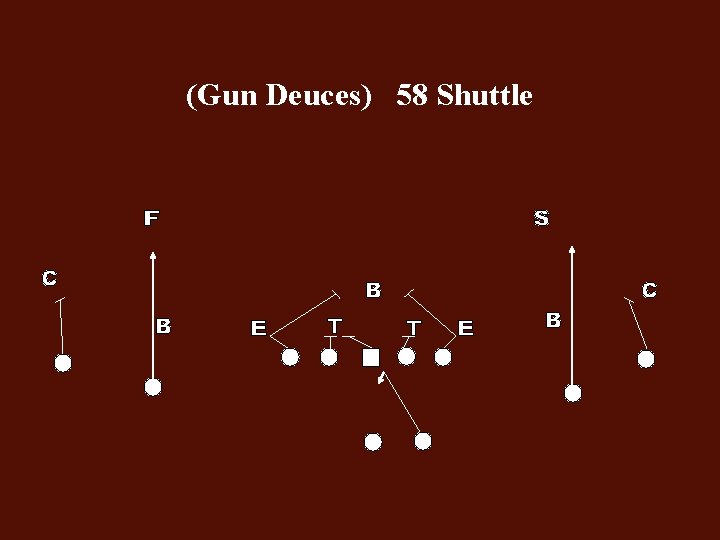 (Gun Deuces) 58 Shuttle 