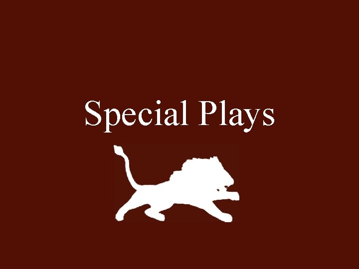 Special Plays 