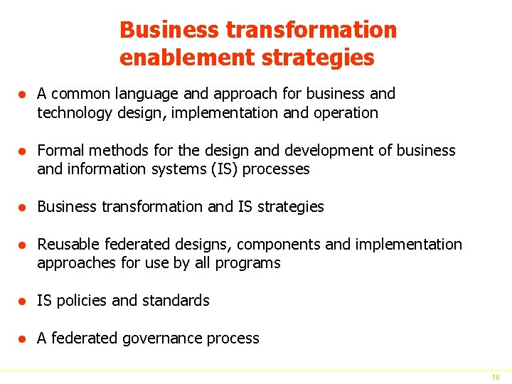 Business transformation enablement strategies l A common language and approach for business and technology