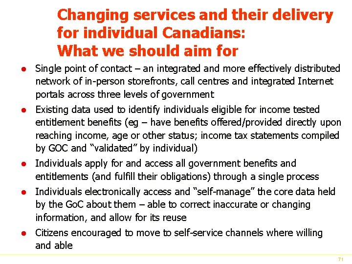 Changing services and their delivery for individual Canadians: What we should aim for l