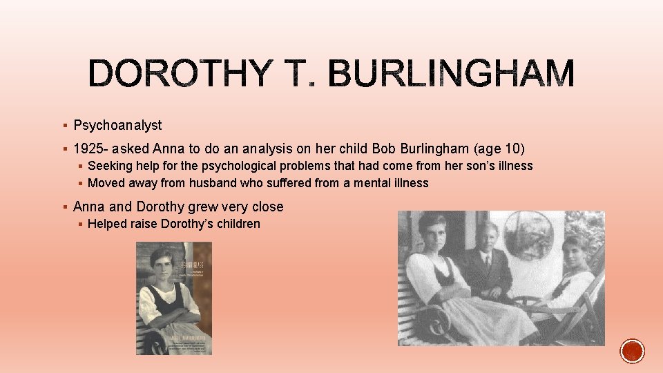 § Psychoanalyst § 1925 - asked Anna to do an analysis on her child