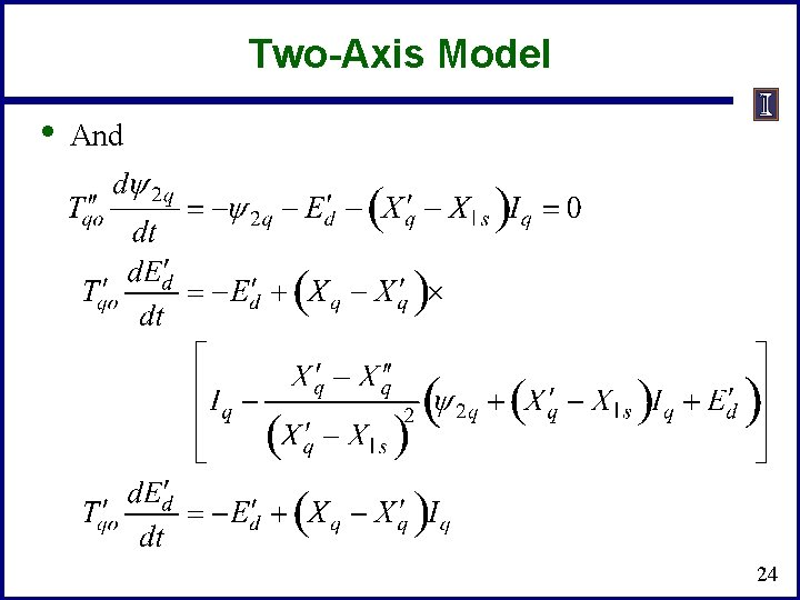Two-Axis Model • And 24 