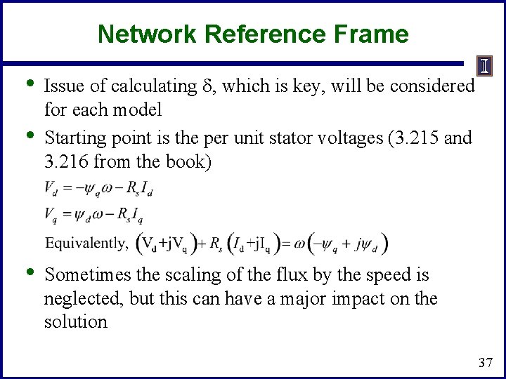 Network Reference Frame • • • Issue of calculating d, which is key, will