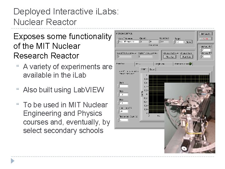 Deployed Interactive i. Labs: Nuclear Reactor Exposes some functionality of the MIT Nuclear Research