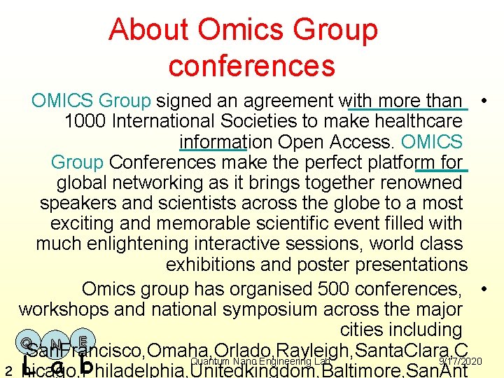 About Omics Group conferences 2 OMICS Group signed an agreement with more than •