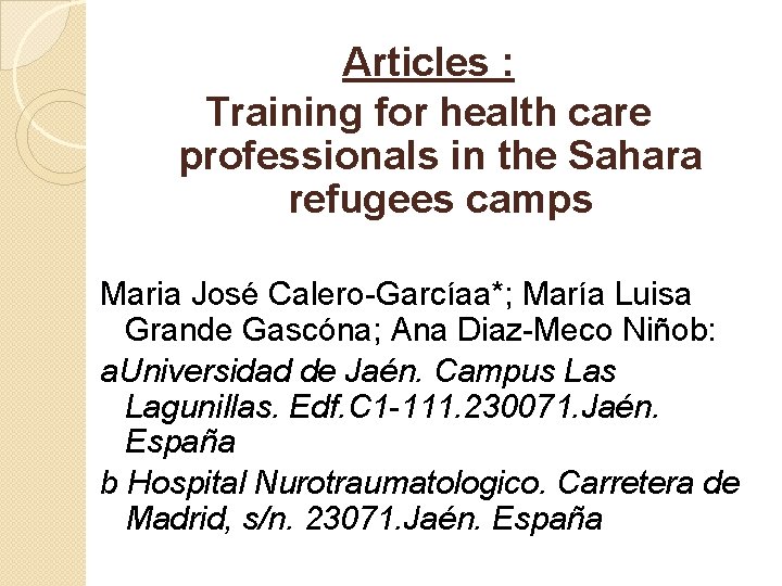 Articles : Training for health care professionals in the Sahara refugees camps Maria José