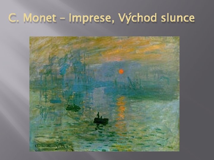 C. Monet – Imprese, Východ slunce 