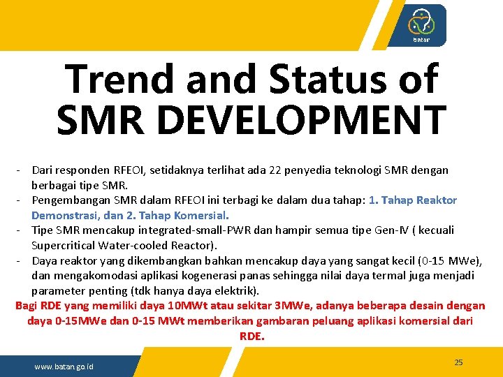 Trend and Status of SMR DEVELOPMENT - Dari responden RFEOI, setidaknya terlihat ada 22