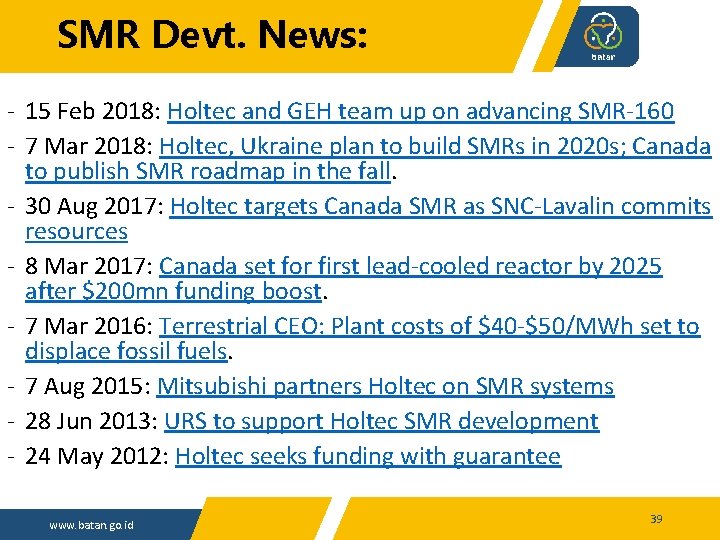 SMR Devt. News: - 15 Feb 2018: Holtec and GEH team up on advancing