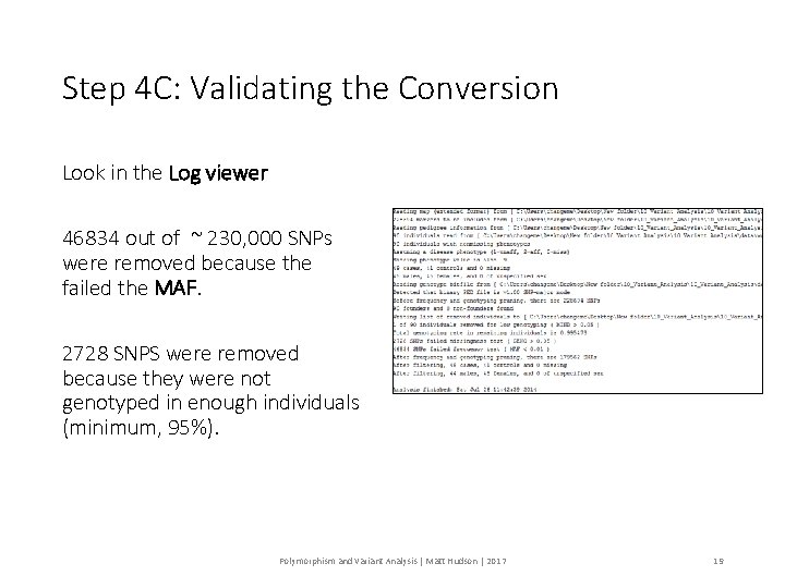 Step 4 C: Validating the Conversion Look in the Log viewer 46834 out of