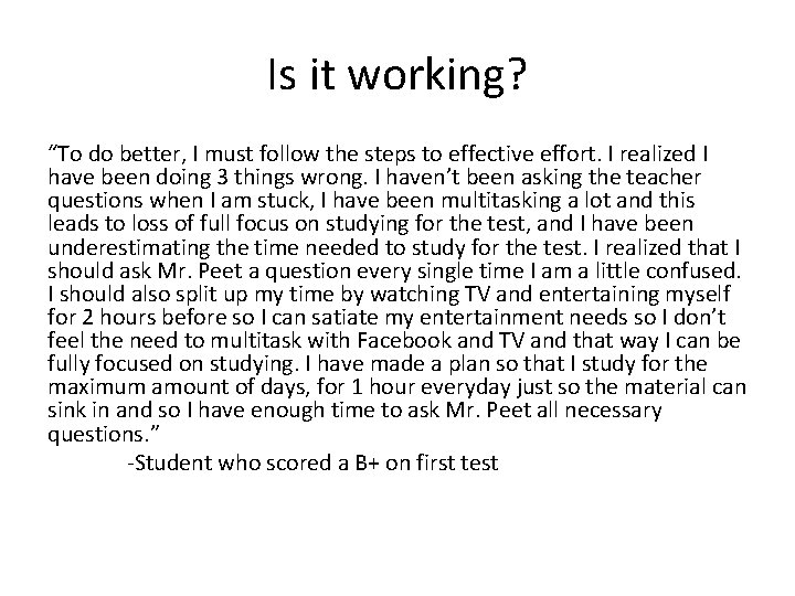 Is it working? “To do better, I must follow the steps to effective effort.