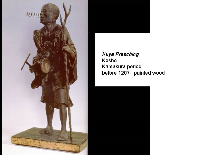 Kuya Preaching Kosho Kamakura period before 1207 painted wood 