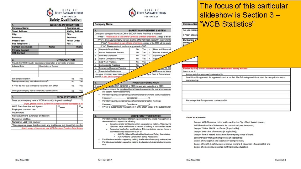 The focus of this particular slideshow is Section 3 – “WCB Statistics” City of