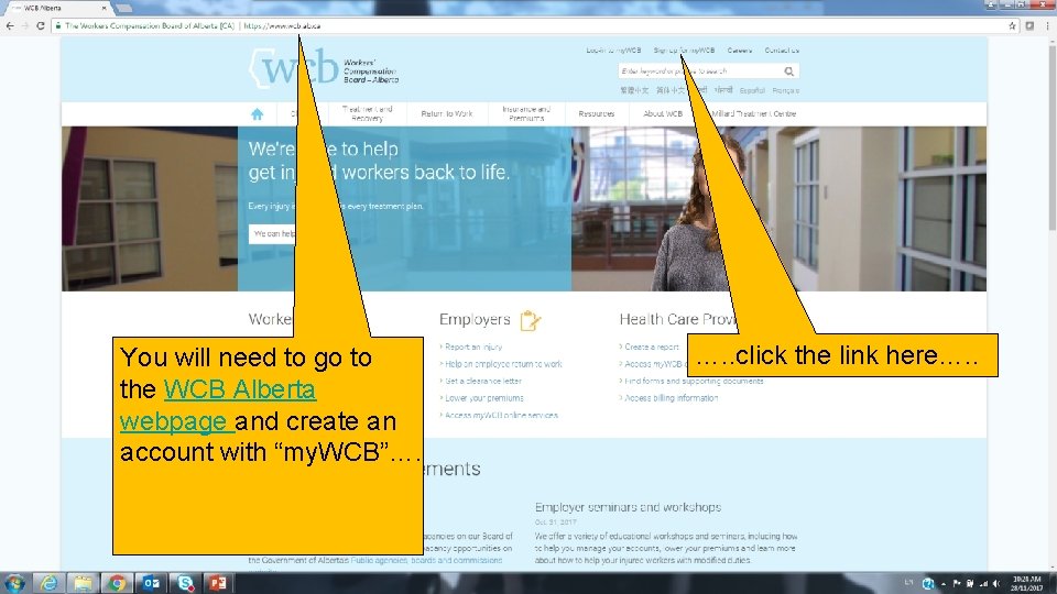 You will need to go to the WCB Alberta webpage and create an account