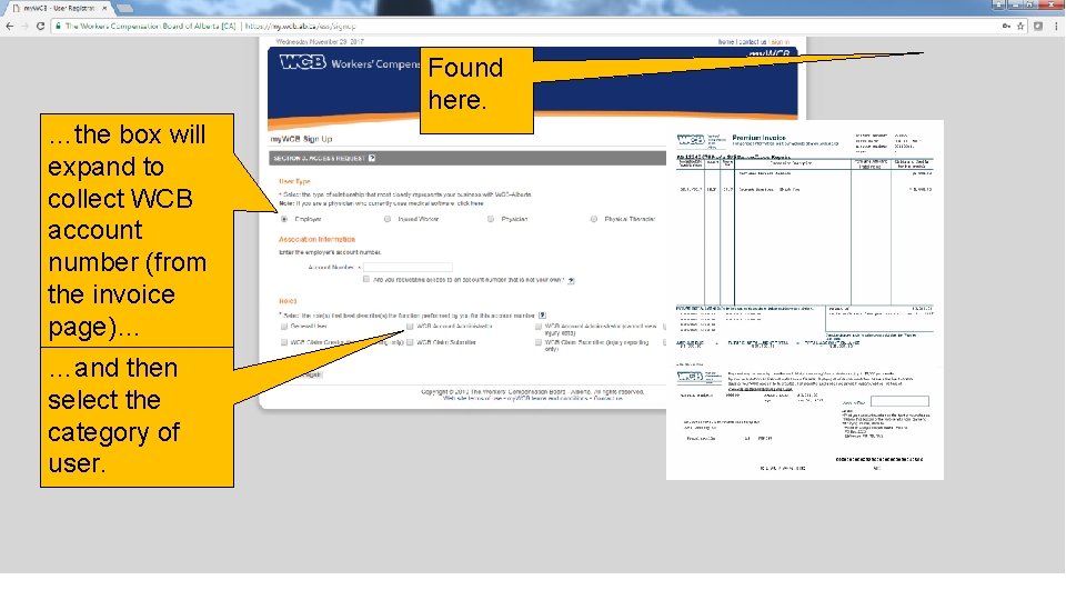 Found here. …the box will expand to collect WCB account number (from the invoice