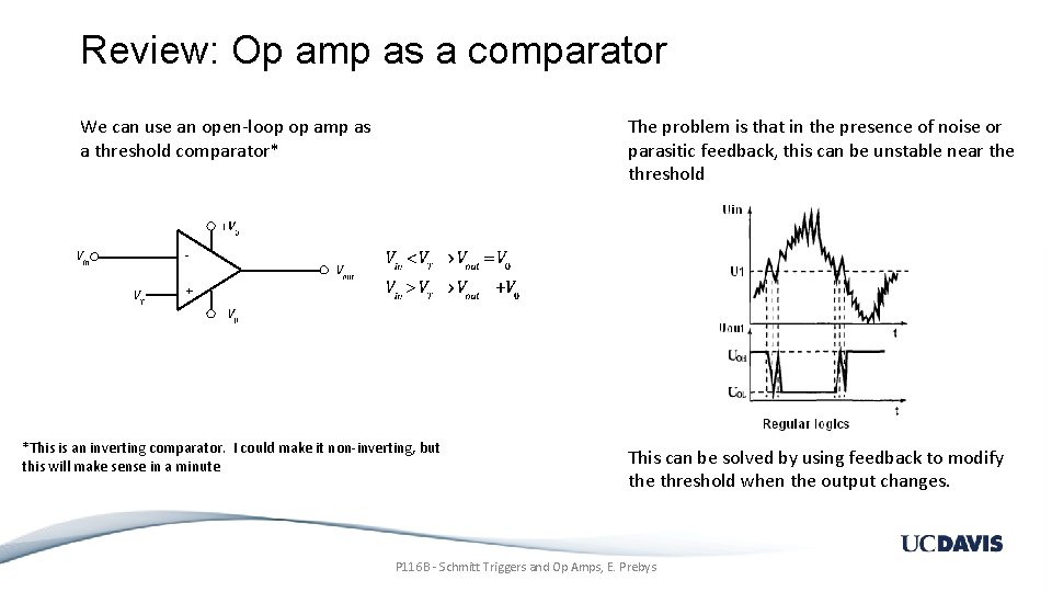 Review: Op amp as a comparator We can use an open-loop op amp as