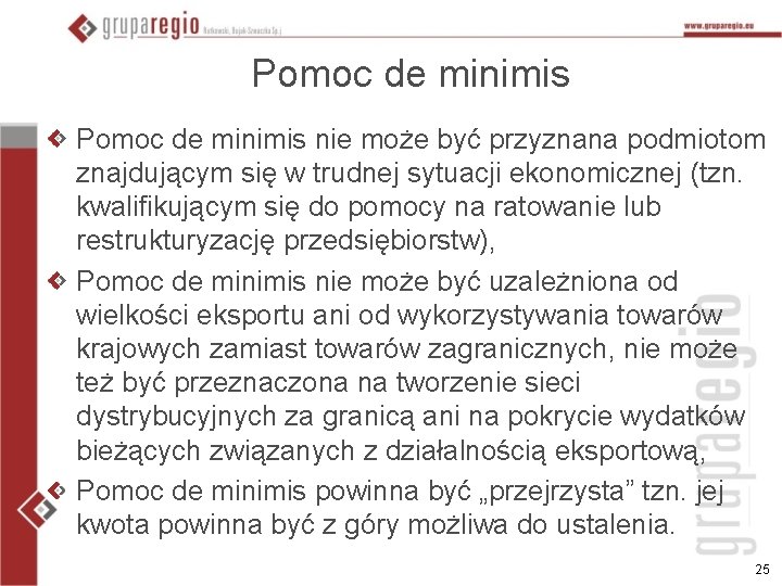 Pomoc de minimis nie może być przyznana podmiotom znajdującym się w trudnej sytuacji ekonomicznej