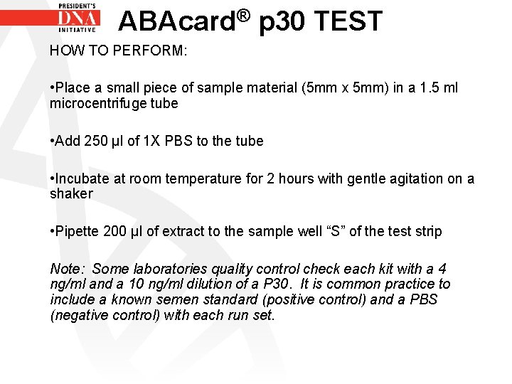 ABAcard® p 30 TEST HOW TO PERFORM: • Place a small piece of sample