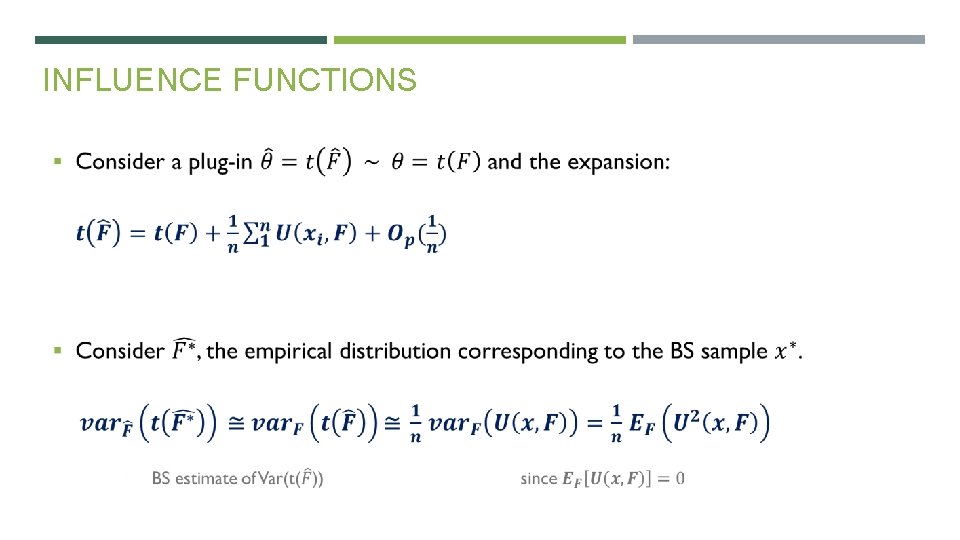 INFLUENCE FUNCTIONS 