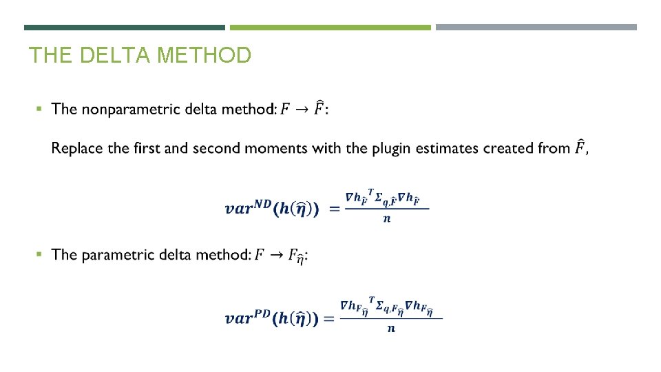 THE DELTA METHOD 