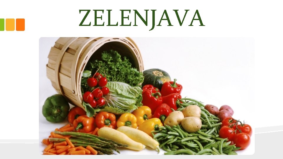 ZELENJAVA 