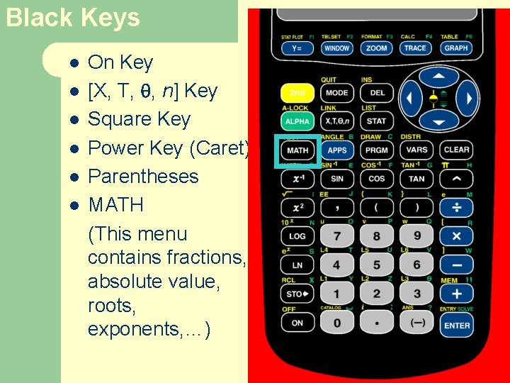 Black Keys l l l On Key [X, T, , n] Key Square Key