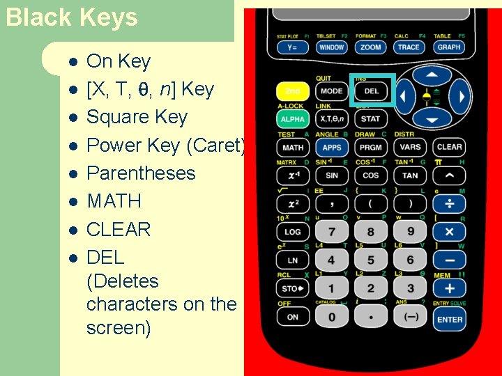 Black Keys l l l l On Key [X, T, , n] Key Square