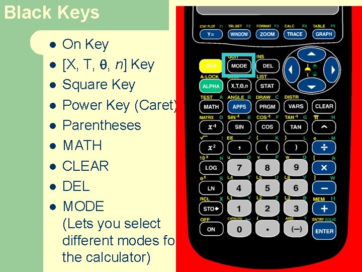 Black Keys l l l l l On Key [X, T, , n] Key