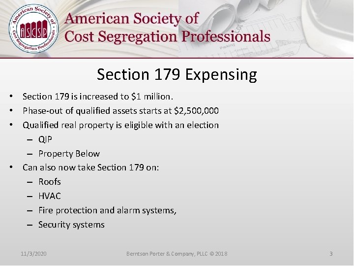 Section 179 Expensing • Section 179 is increased to $1 million. • Phase-out of