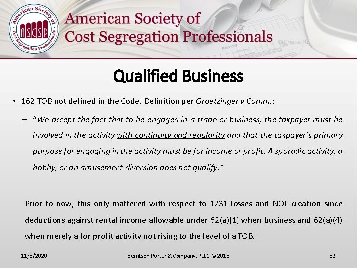 Qualified Business • 162 TOB not defined in the Code. Definition per Groetzinger v