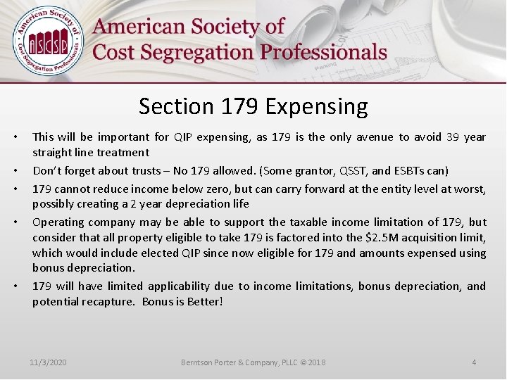 Section 179 Expensing • • • This will be important for QIP expensing, as