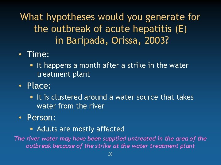 What hypotheses would you generate for the outbreak of acute hepatitis (E) in Baripada,