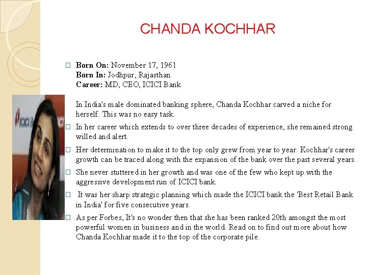 CHANDA KOCHHAR � Born On: November 17, 1961 Born In: Jodhpur, Rajasthan Career: MD,
