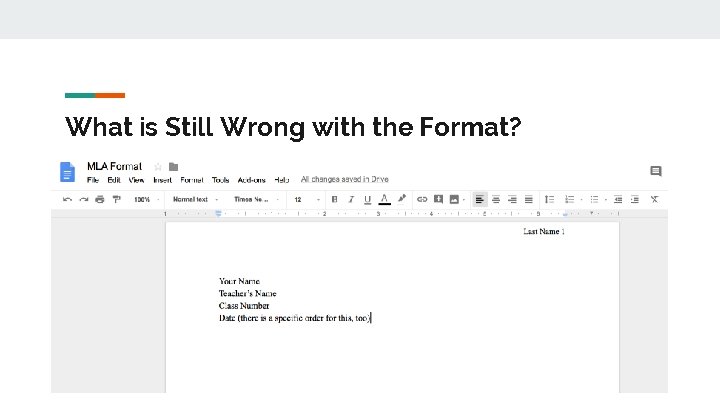 What is Still Wrong with the Format? What is Still Wrong with the Format?