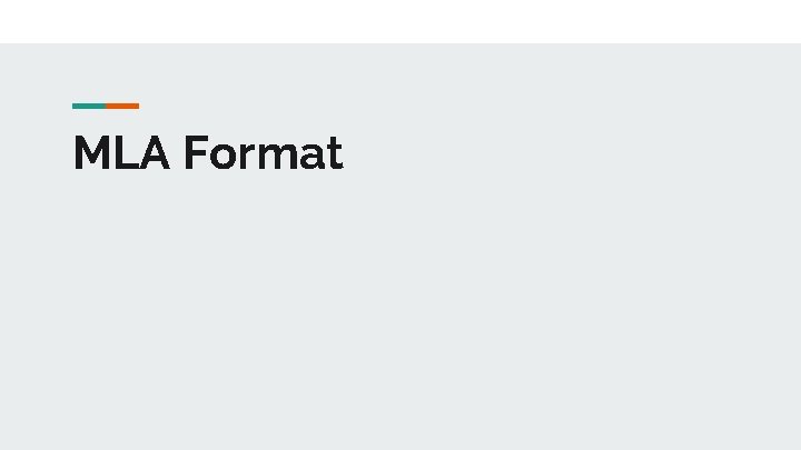MLA Format MLA Format