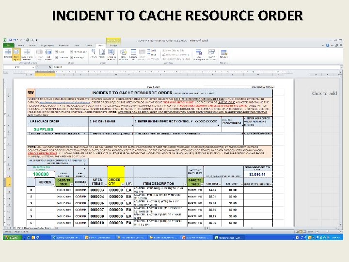 INCIDENT TO CACHE RESOURCE ORDER 