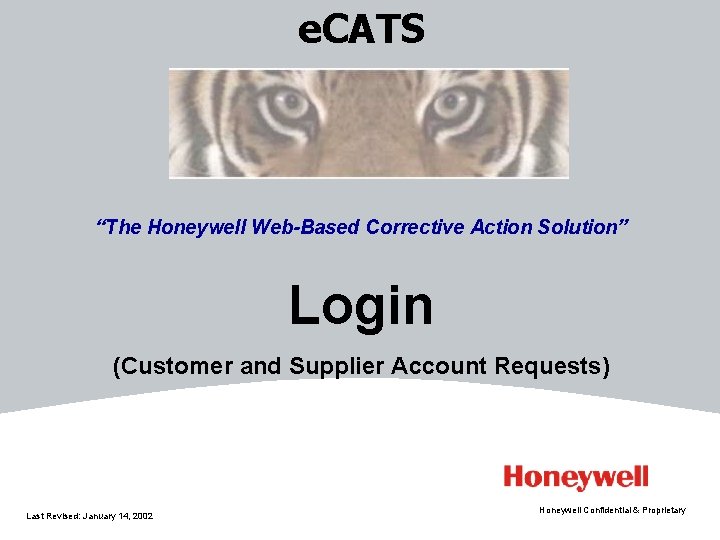 e. CATS “The Honeywell Web-Based Corrective Action Solution” Login (Customer and Supplier Account Requests)