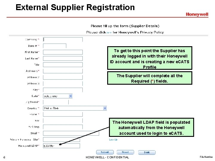 External Supplier Registration To get to this point the Supplier has already logged in