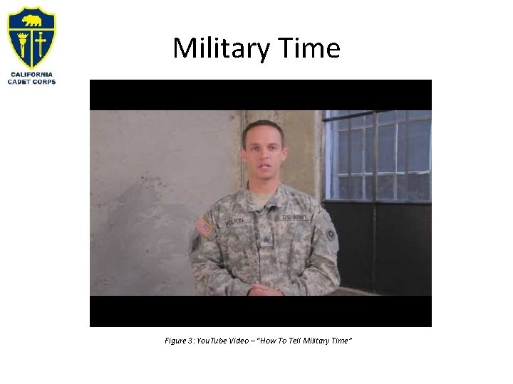 Military Time Figure 3: You. Tube Video – “How To Tell Military Time” 