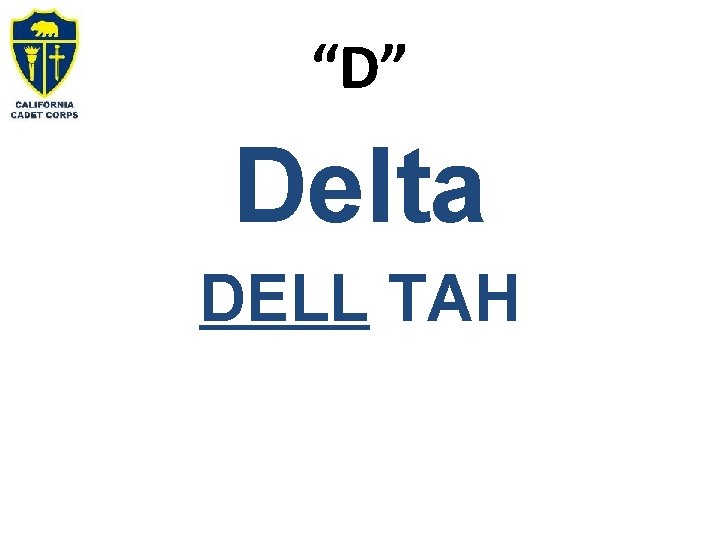 “D” Delta DELL TAH 