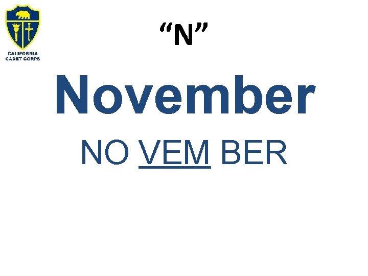 “N” November NO VEM BER 