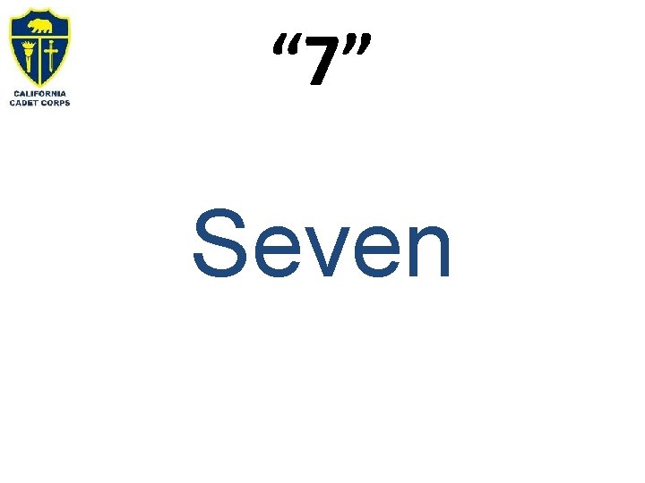 “ 7” Seven 