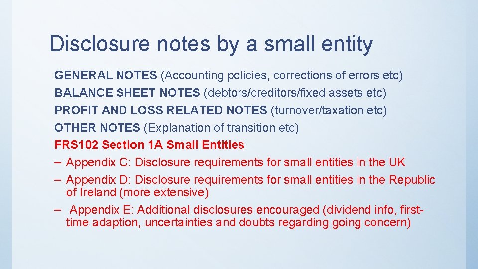 Disclosure notes by a small entity GENERAL NOTES (Accounting policies, corrections of errors etc)